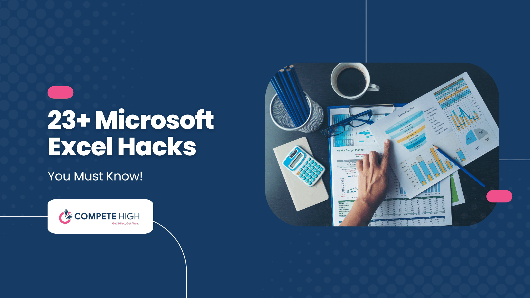 23+ Microsoft Excel Hacks You Must Know! - Compete High