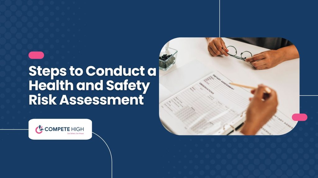 Steps to Conduct a Health and Safety Risk Assessment