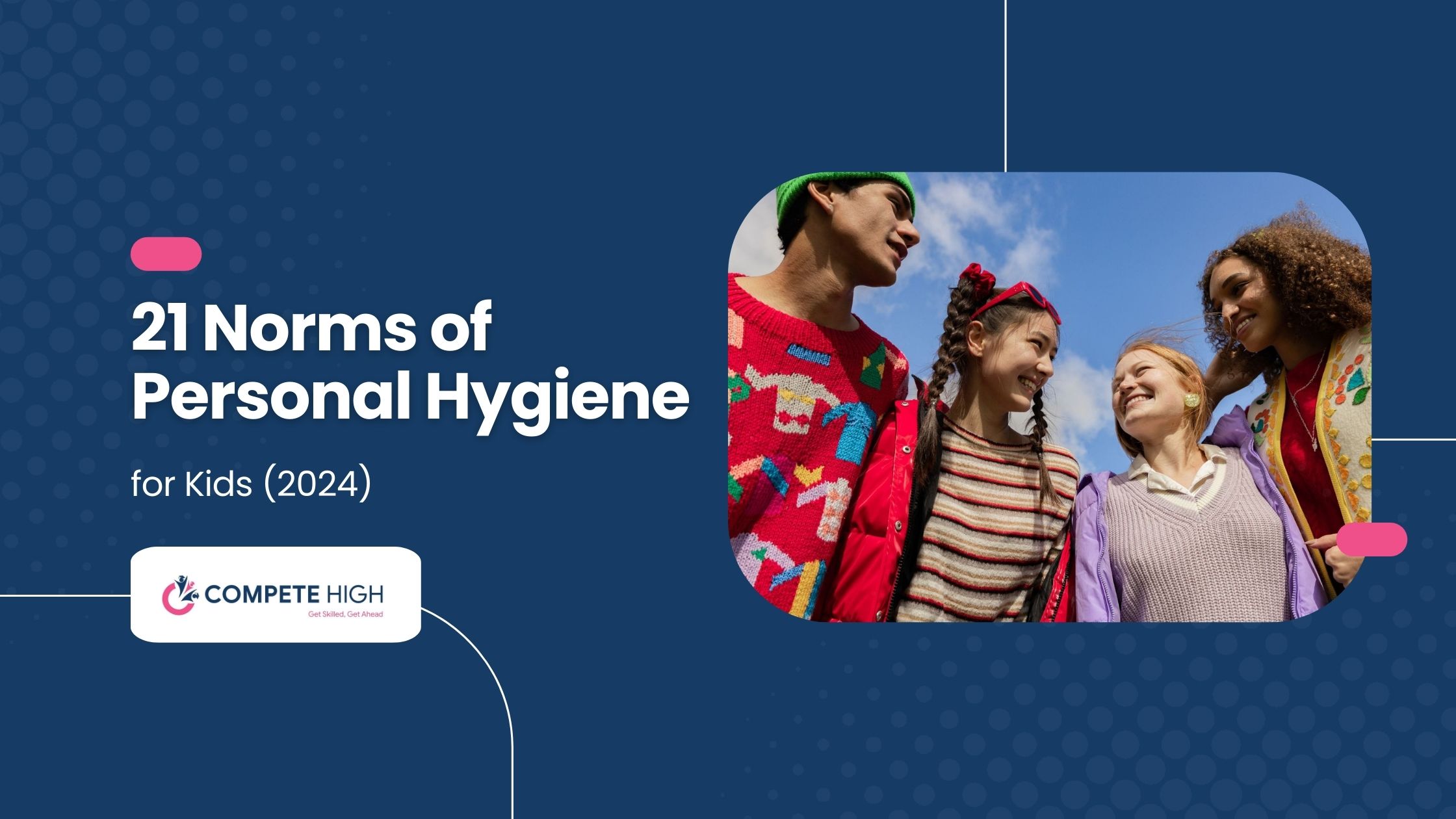 21 Norms of Personal Hygiene for Kids (2024)