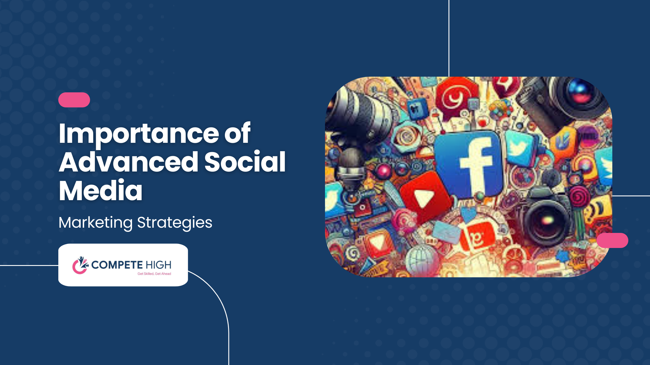 Importance of Advanced Social Media Marketing Strategies