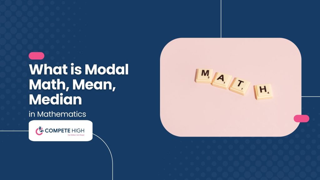 What is Modal Math, Mean, Median in Mathematics