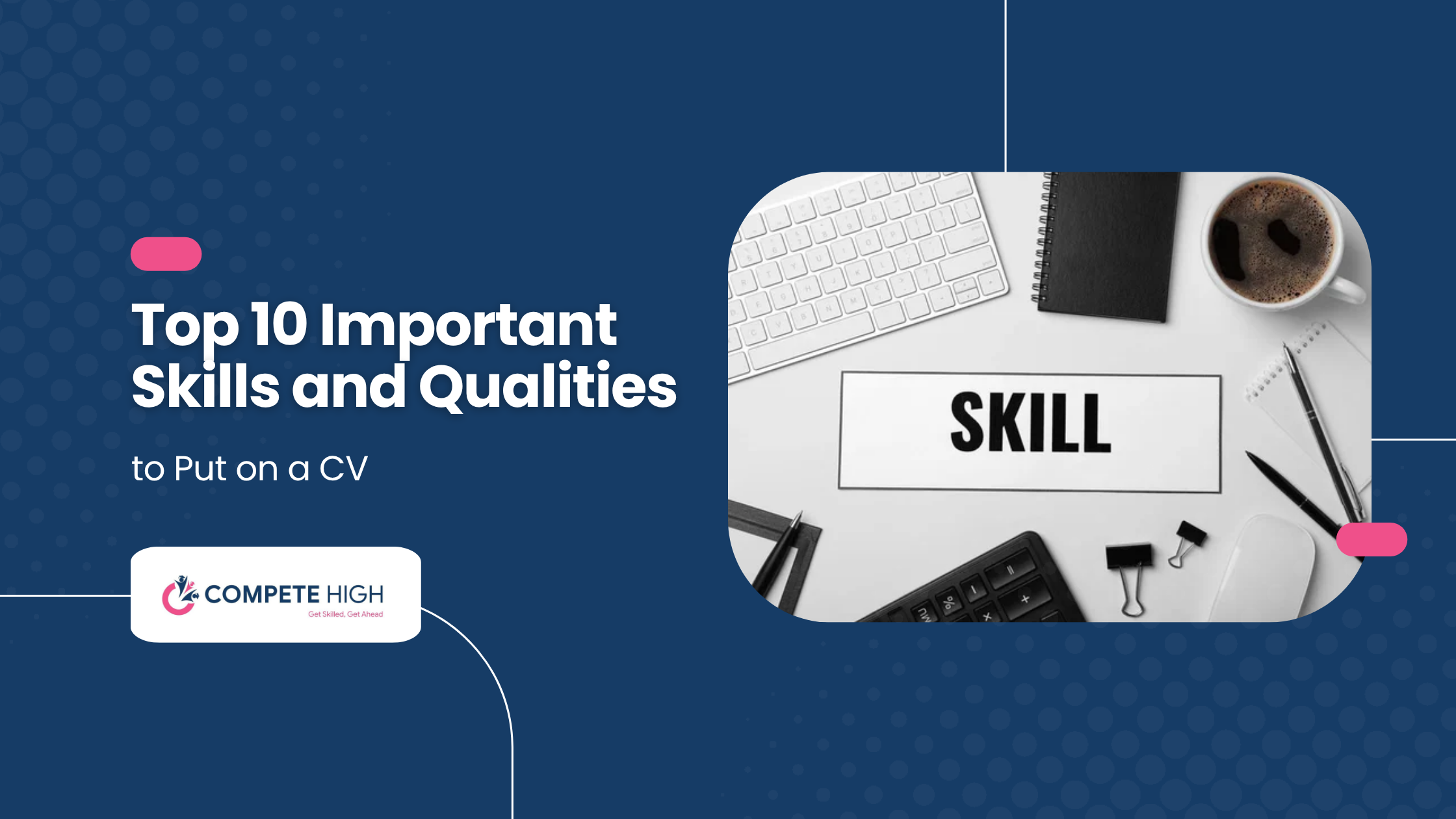 Skills and Qualities for a cv
