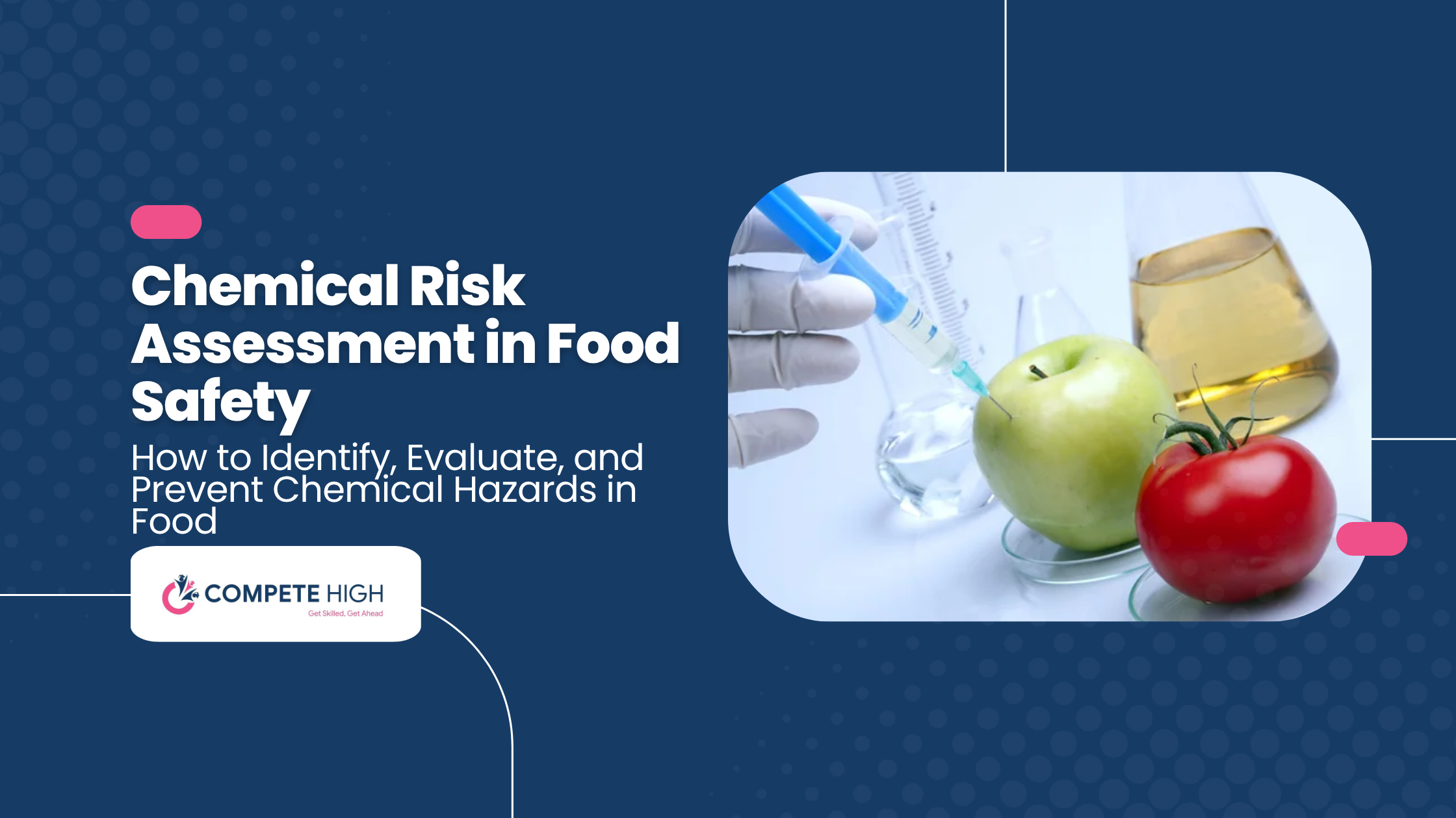 Chemical Risk Assessment in Food Safety