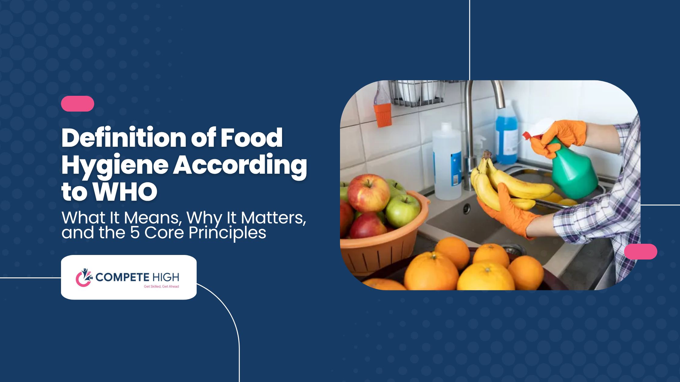 Definition of Food Hygiene According to WHO