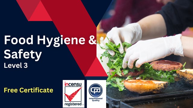 Food Hygiene and Safety Level 3