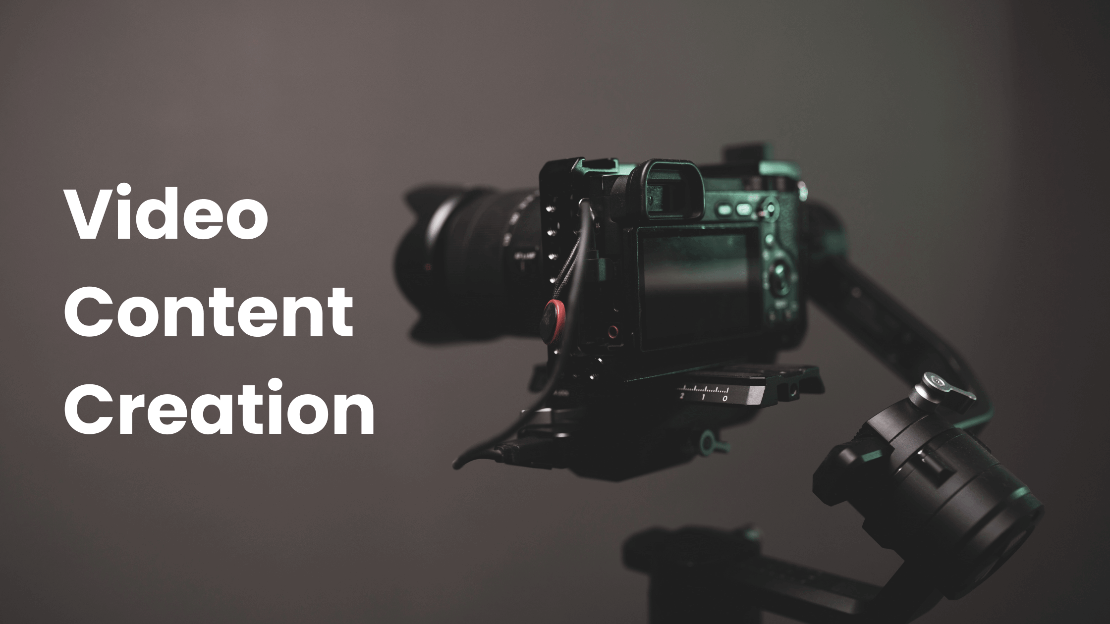Video Content Creation