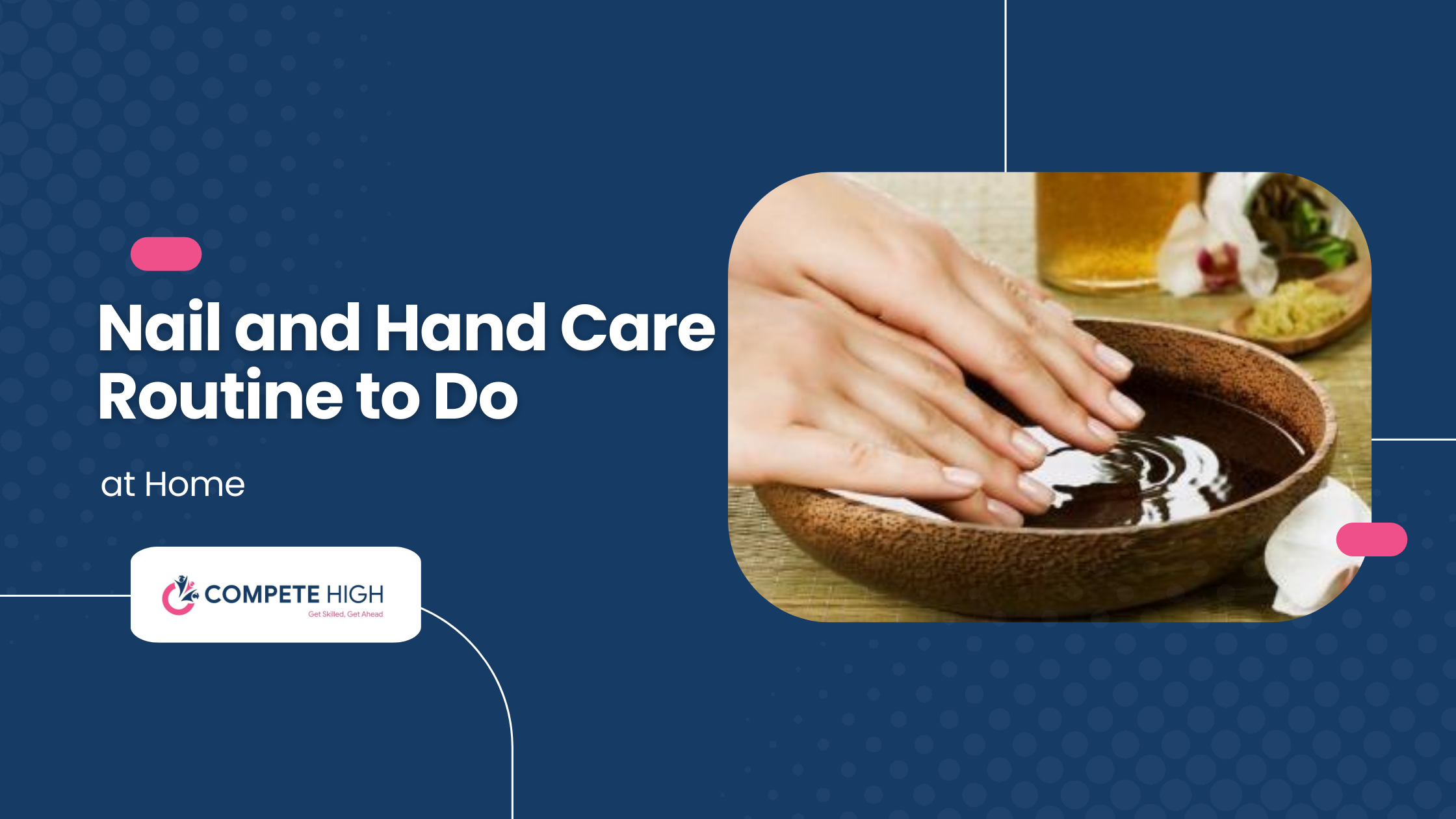 Nail and Hand Care Routine to Do at Home