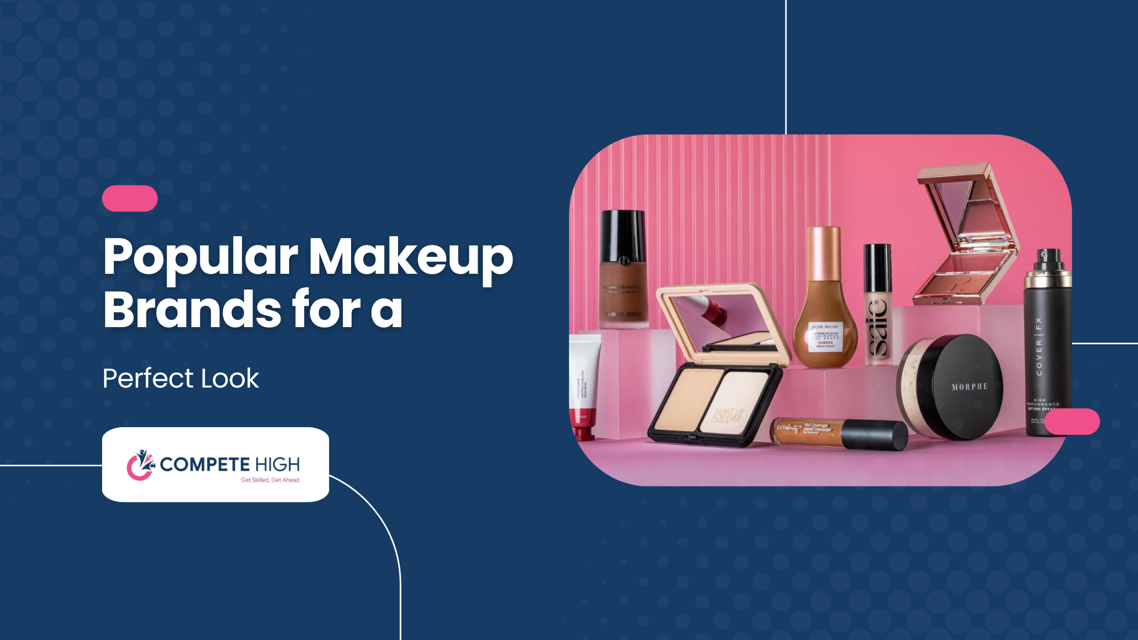 Popular Makeup Brands for a Perfect Look