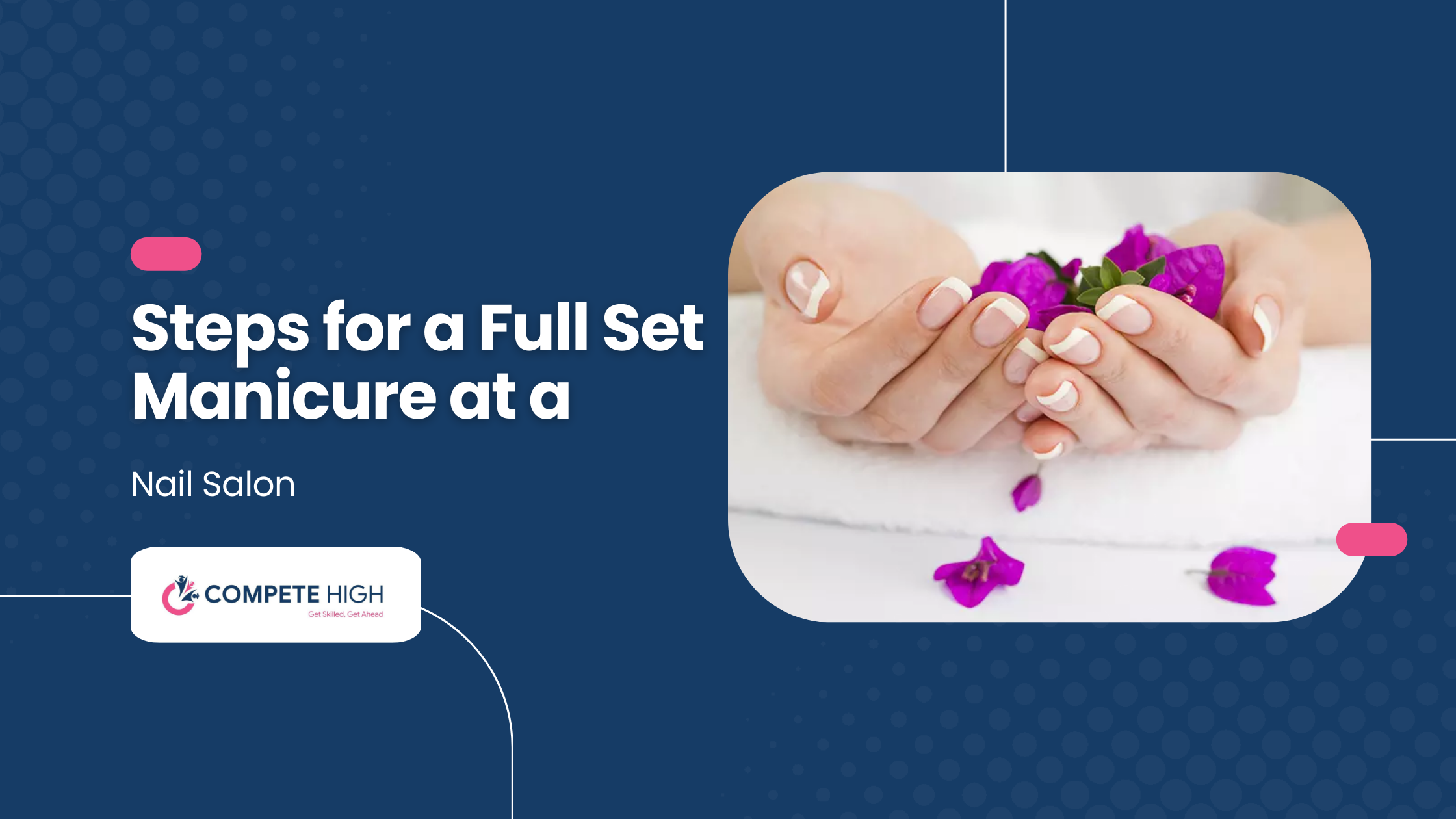 Steps for a Full Set Manicure at a Nail Salon