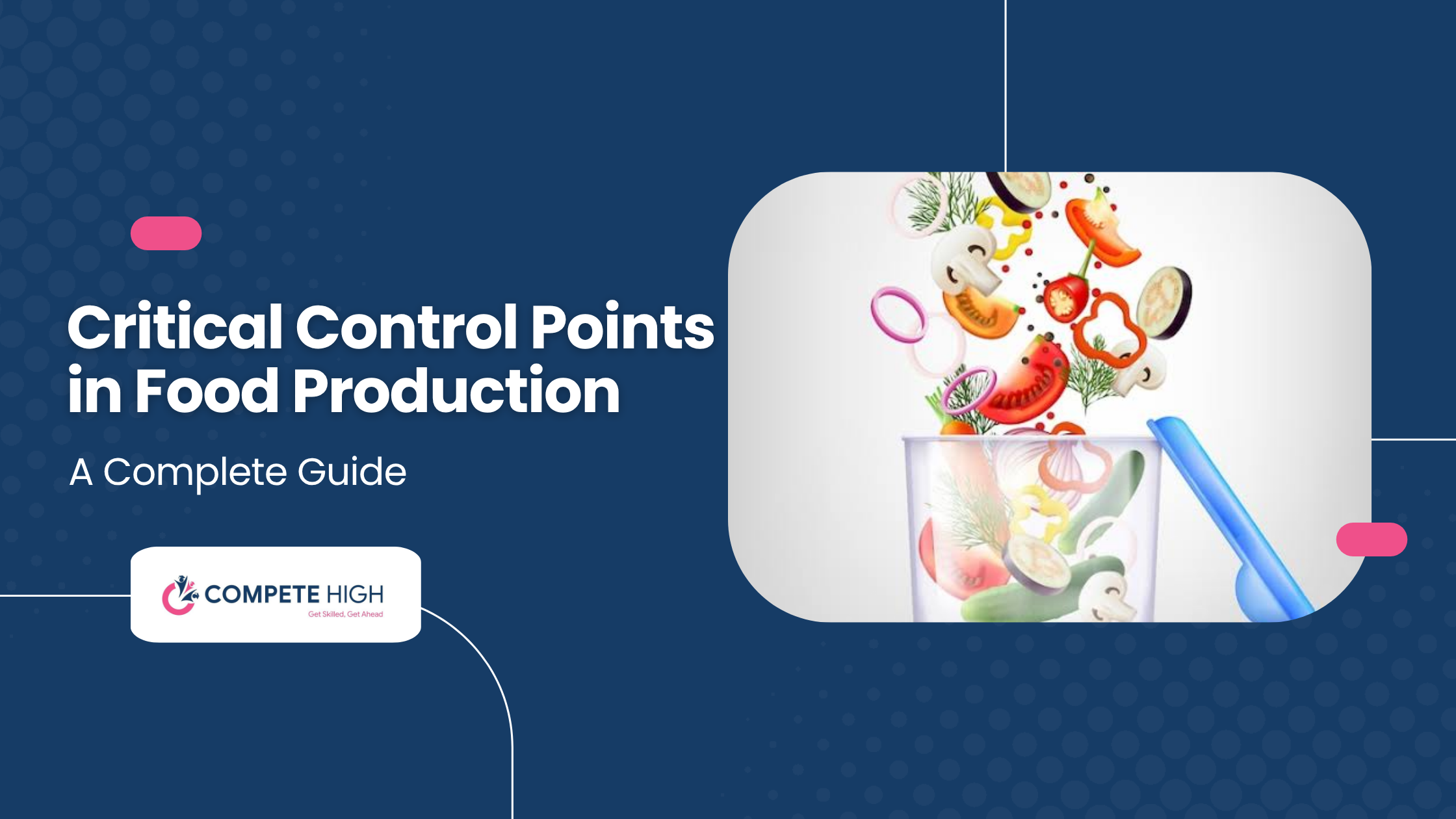 Critical Control Points in Food Production